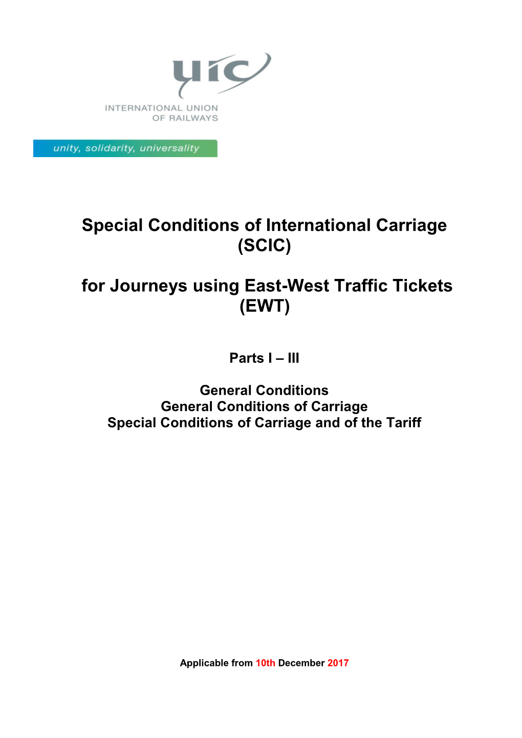 Special Conditions of International Carriage (SCIC) for Journeys Using East-West Traffic Tickets (EWT)