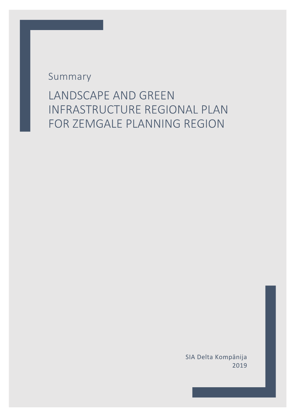 Summary Zemgale Regional Landscape and Green