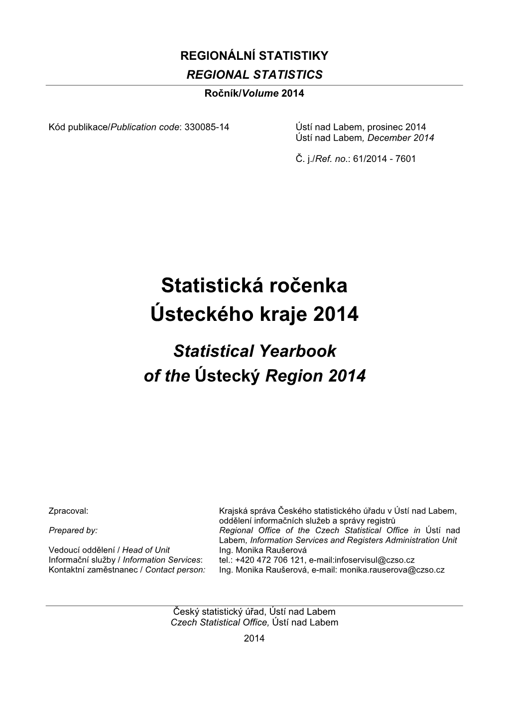 Statistická Ročenka Ústeckého Kraje 2014