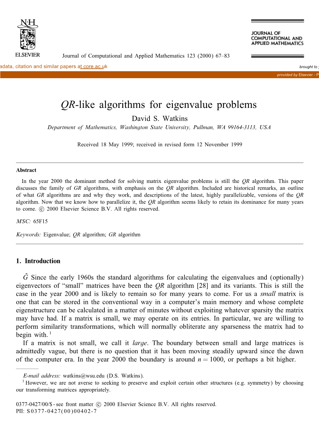 QR-Like Algorithms for Eigenvalue Problems David S