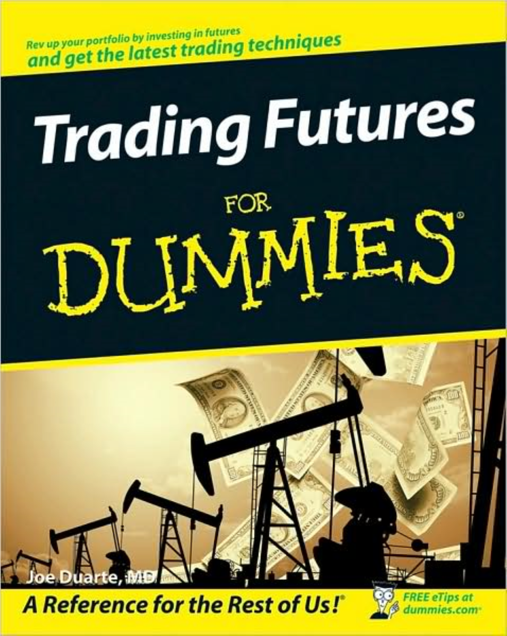 Trading Futures for Dummies‰