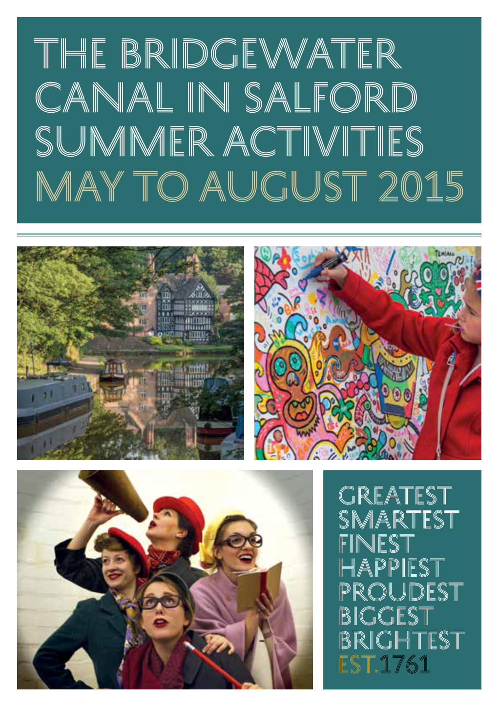 THE BRIDGEWATER CANAL in SALFORD Summer Activities May to August 2015