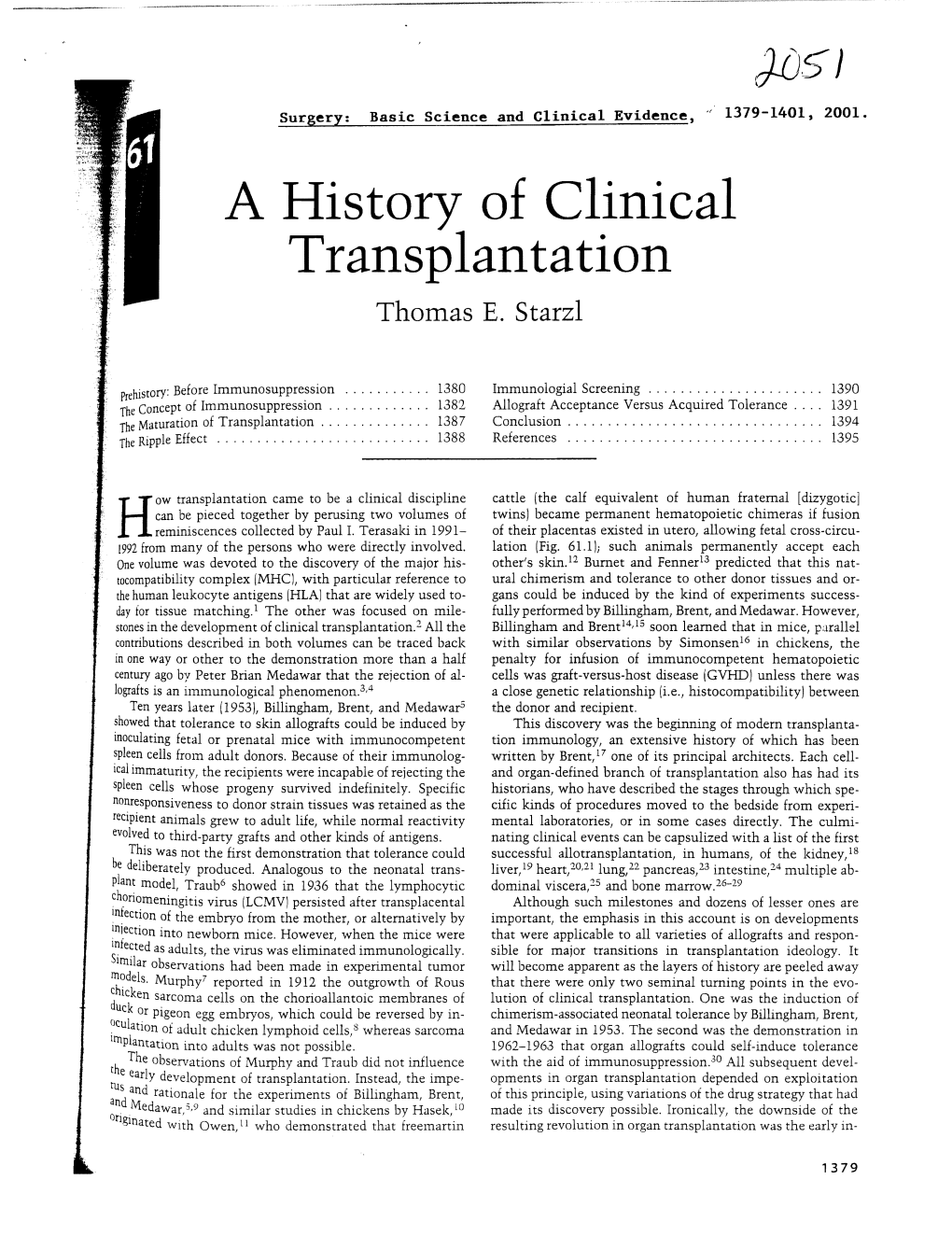 A History of Clinical Transplan Ta Tion Thomas E