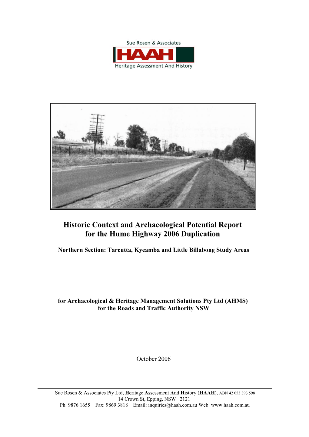 Historic Context and Archaeological Potential Report for the Hume Highway 2006 Duplication