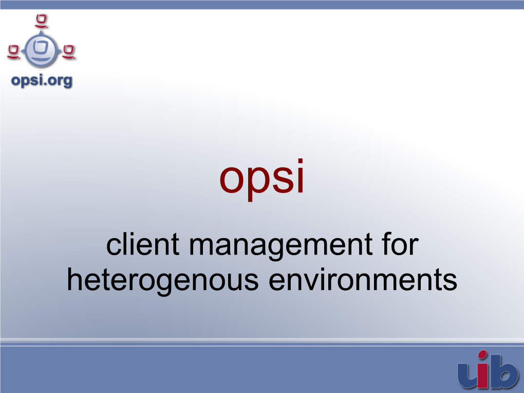 Client Management for Heterogenous Environments