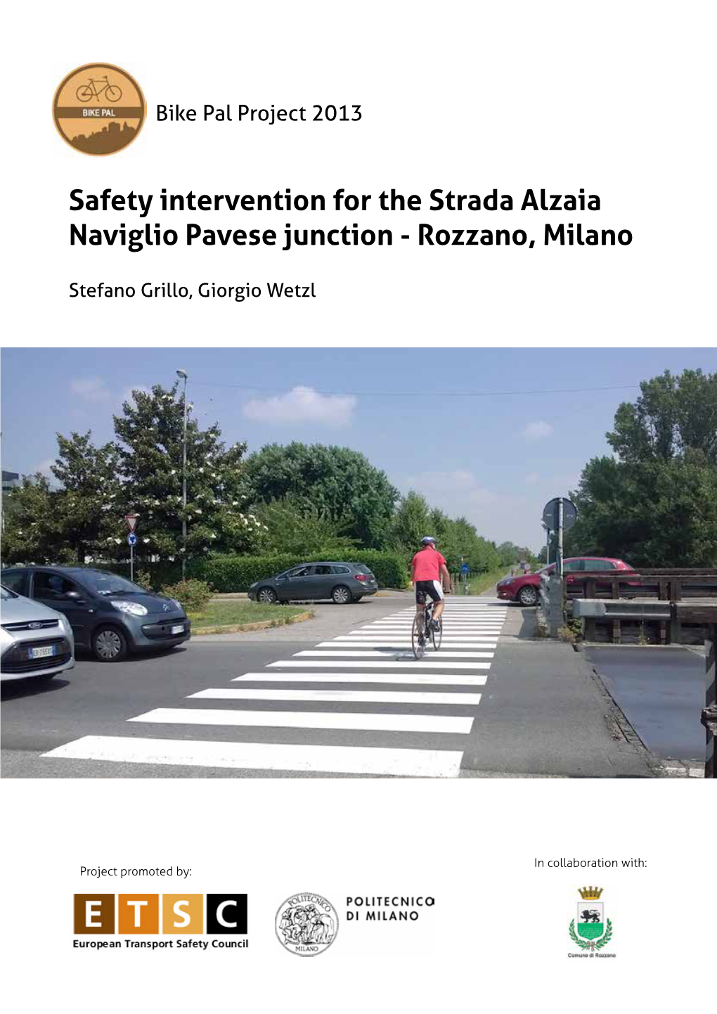 Safety Intervention for the Strada Alzaia Naviglio Pavese Junction - Rozzano, Milano