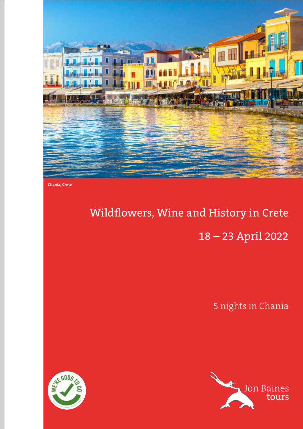 Wildflowers, Wine and History in Crete 18 – 23 April 2022
