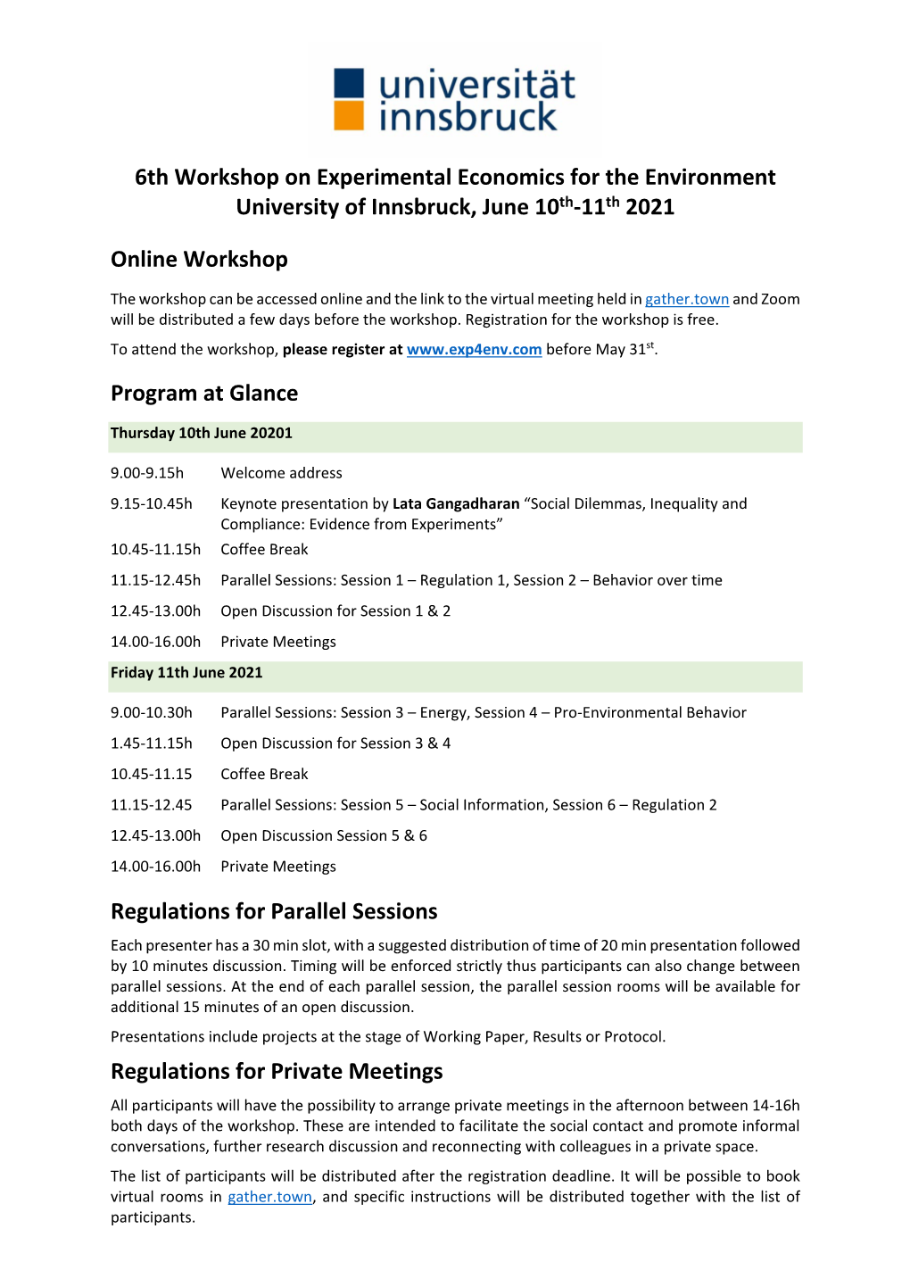 6Th Workshop on Experimental Economics for the Environment University of Innsbruck, June 10Th-11Th 2021