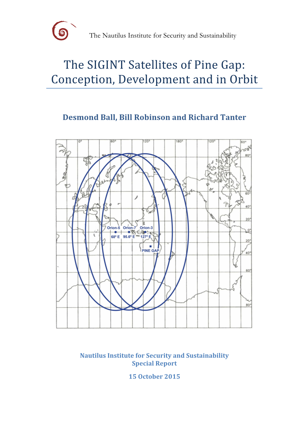 The SIGINT Satellites of Pine Gap: Conception, Development and in Orbit