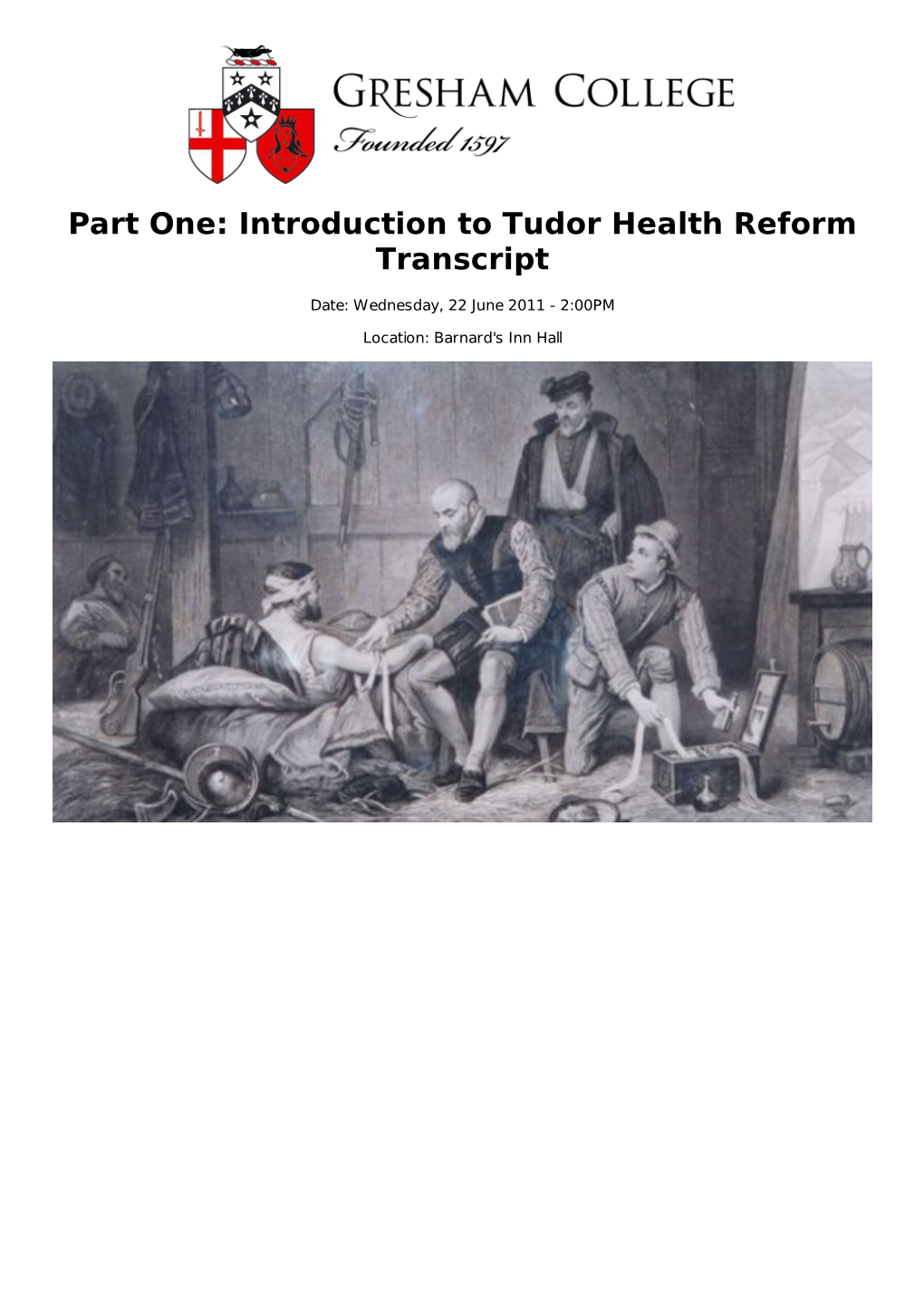 Part One: Introduction to Tudor Health Reform Transcript