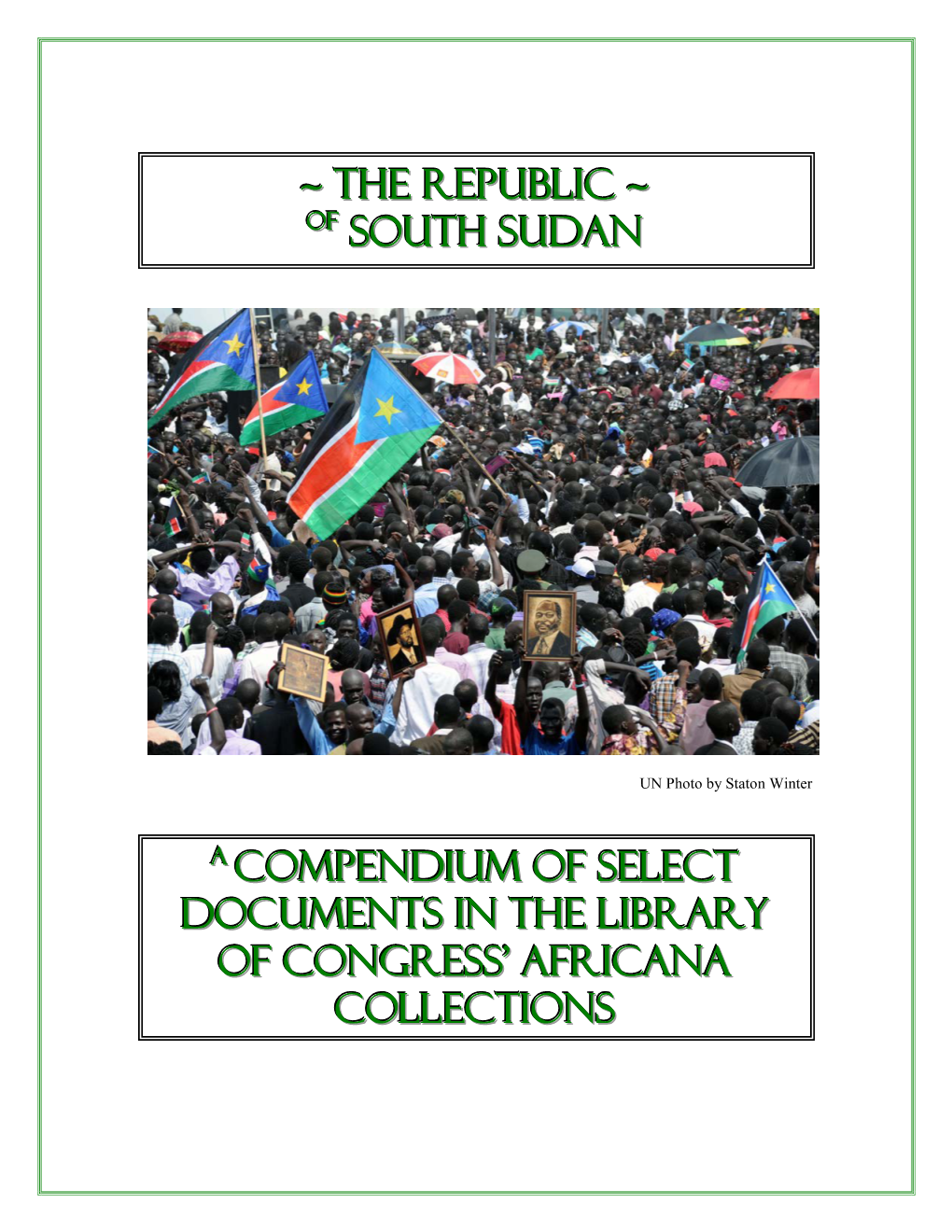 An Annotated Bibliography of South Sudan