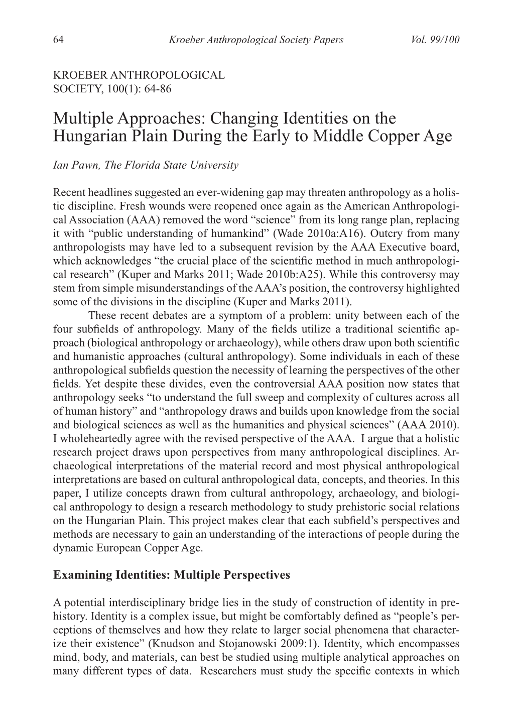 Multiple Approaches: Changing Identities on the Hungarian Plain During the Early to Middle Copper Age