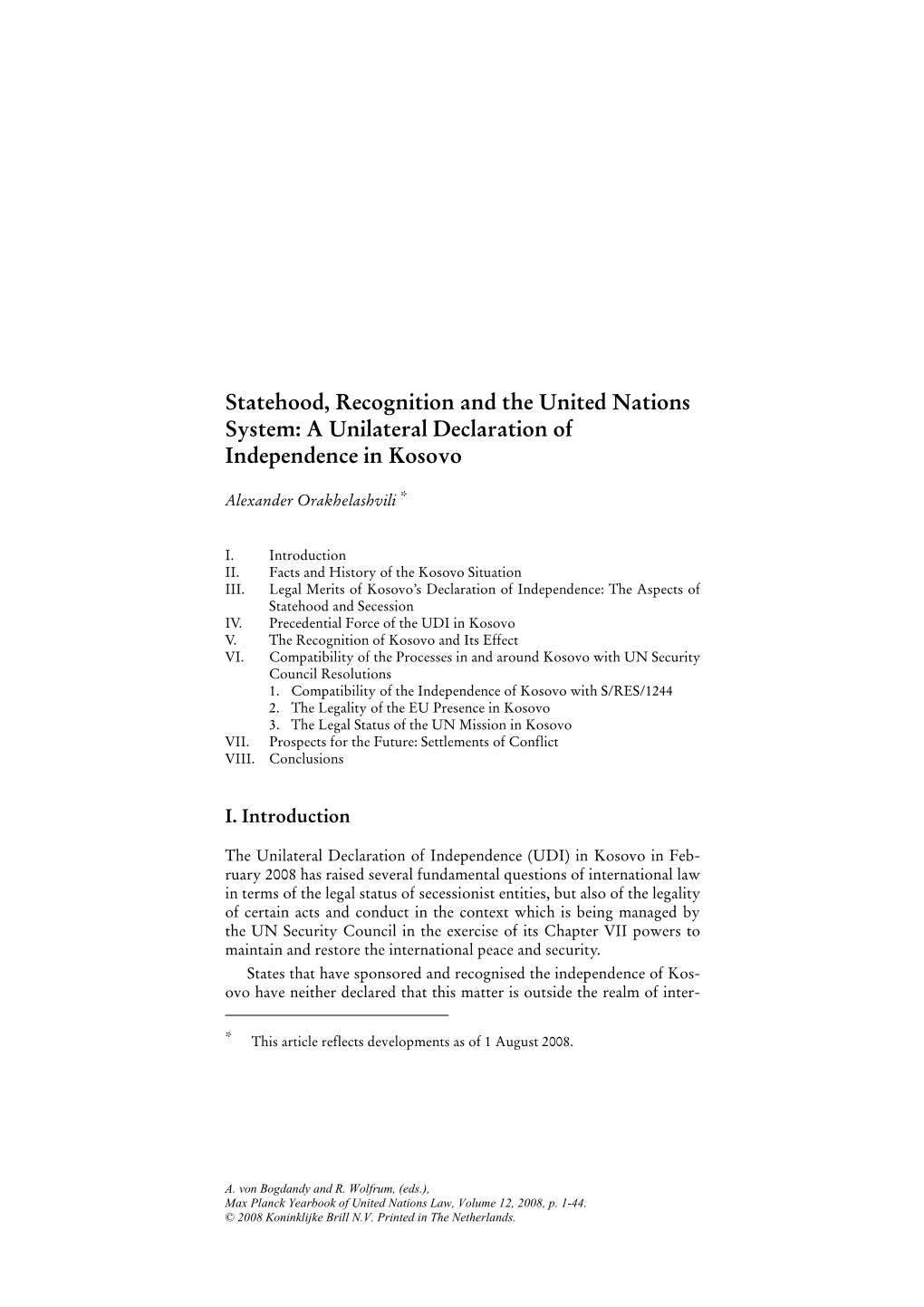 Statehood, Recognition and the United Nations System: a Unilateral Declaration of Independence in Kosovo