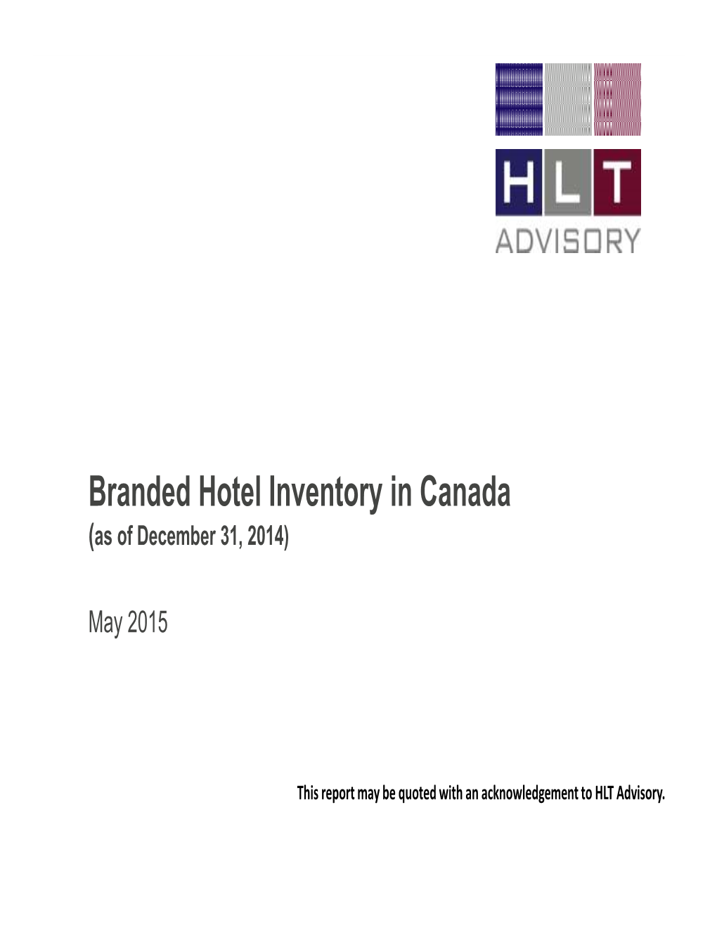 Branded Hotel Inventory in Canada (As of December 31, 2014)