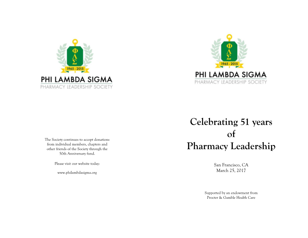 Celebrating 51 Years of Pharmacy Leadership