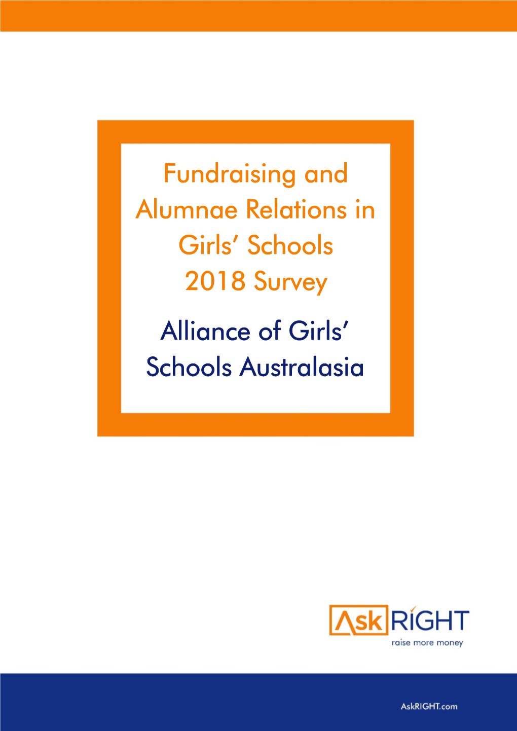 Fundraising and Alumnae Relations in Girls' Schools 2018 Survey 2018S