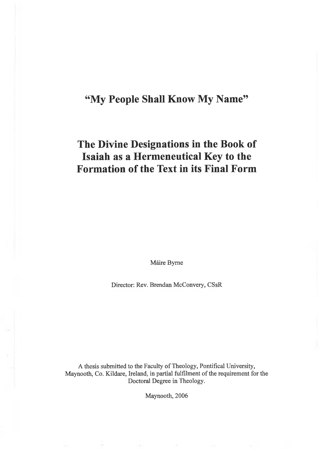 “My People Shall Know My Name” the Divine Designations in The