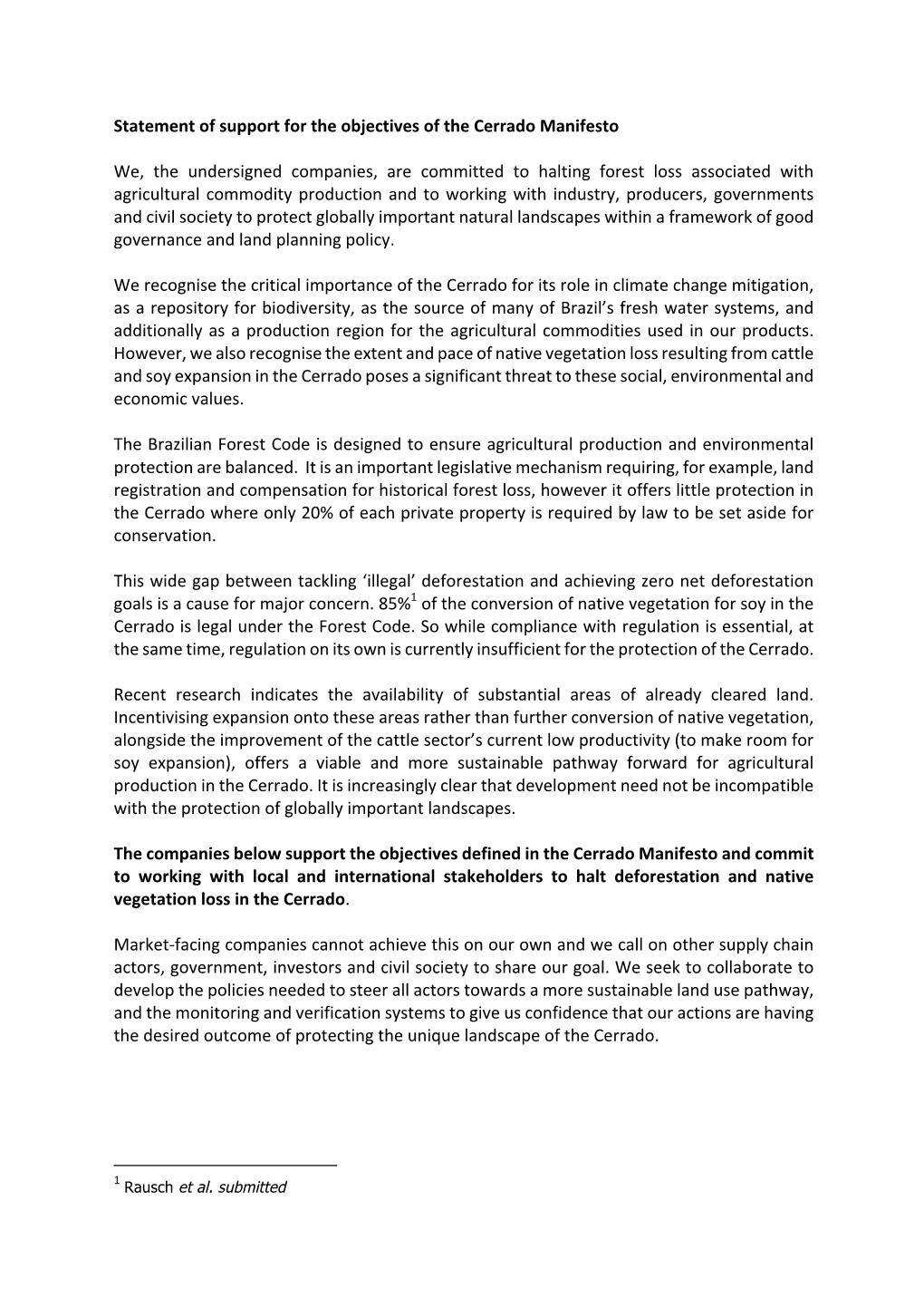 Statement of Support for the Objectives of the Cerrado Manifesto We, the Undersigned Companies, Are Committed to Halting