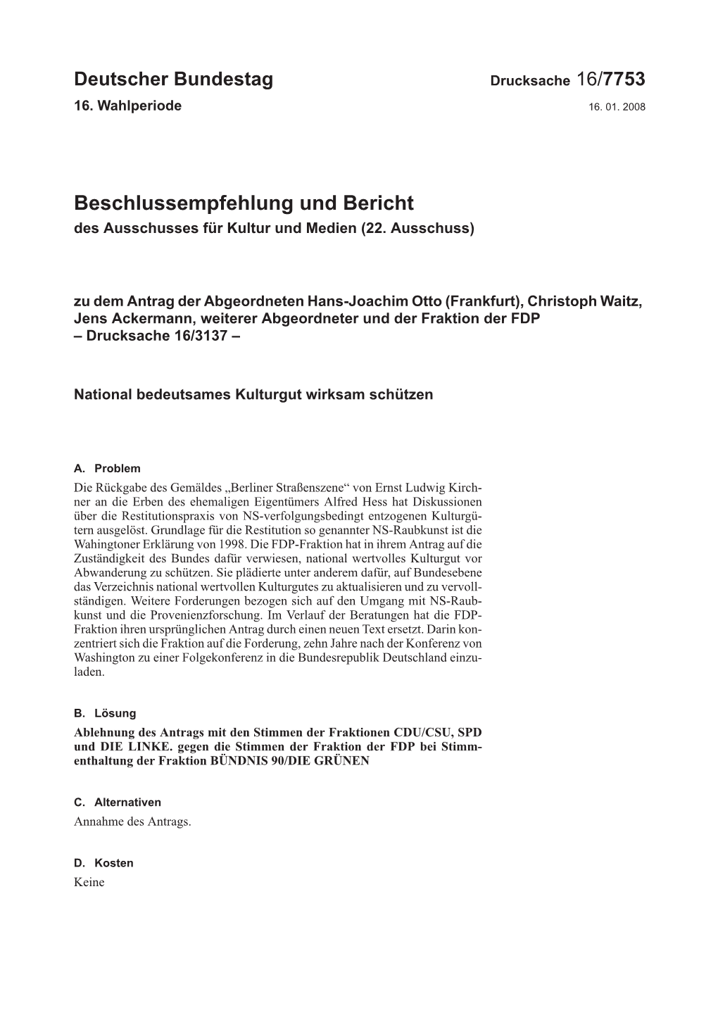 Beschlussempfehlung Und Bericht Des Ausschusses Für Kultur Und Medien (22