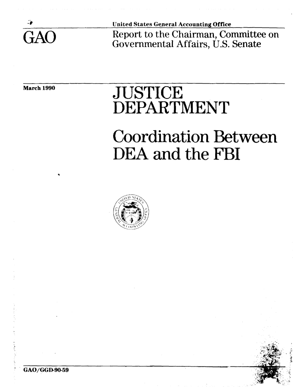 GGD-90-59 Justice Department: Coordination Between DEA and The