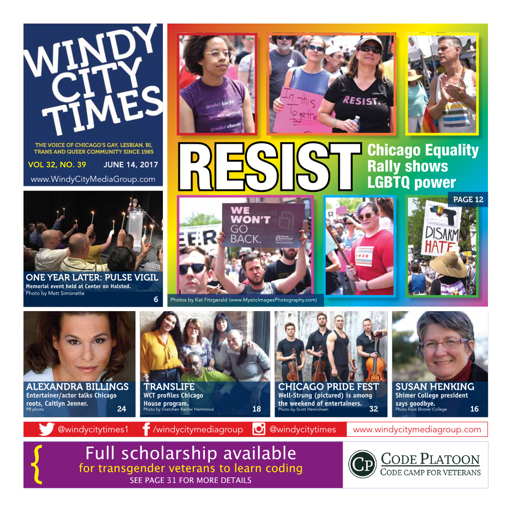 Full Scholarship Available for Transgender Veterans to Learn Coding { SEE PAGE 31 for MORE DETAILS 2 June 14, 2017 WINDY CITY TIMES