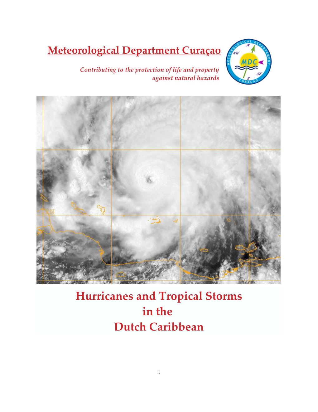 Hurricanes and Tropical Storms in the Dutch Caribbean