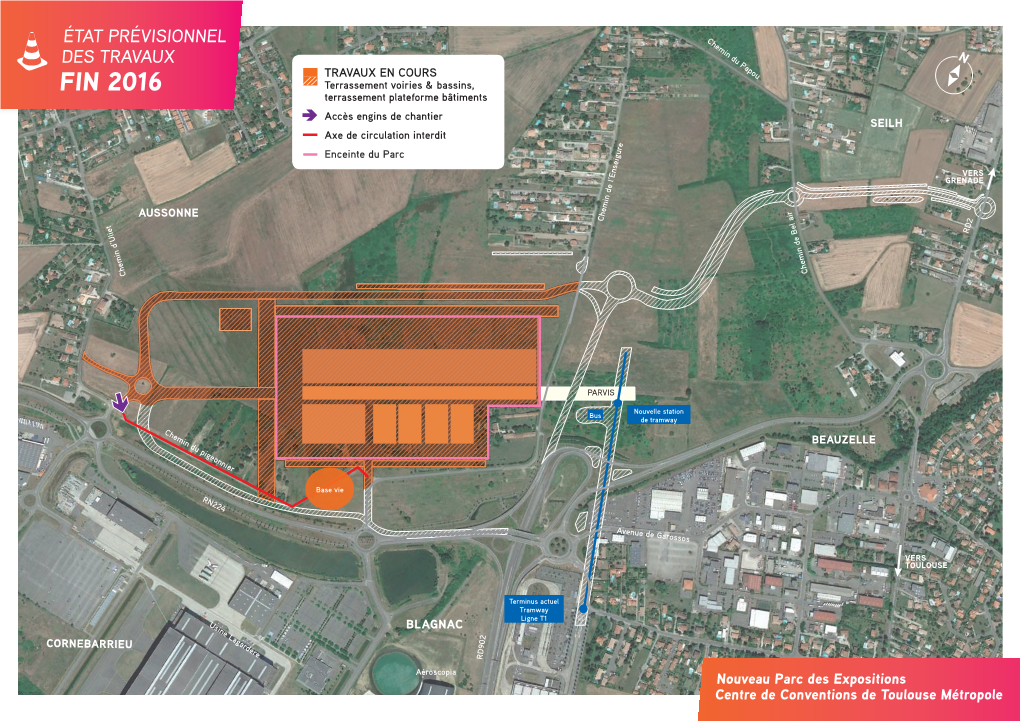 Fin 2016 Terrassement Voiries & Bassins, Terrassement Plateforme Bâtiments Accès Engins De Chantier SEILH Axe De Circulation Interdit Enceinte Du Parc