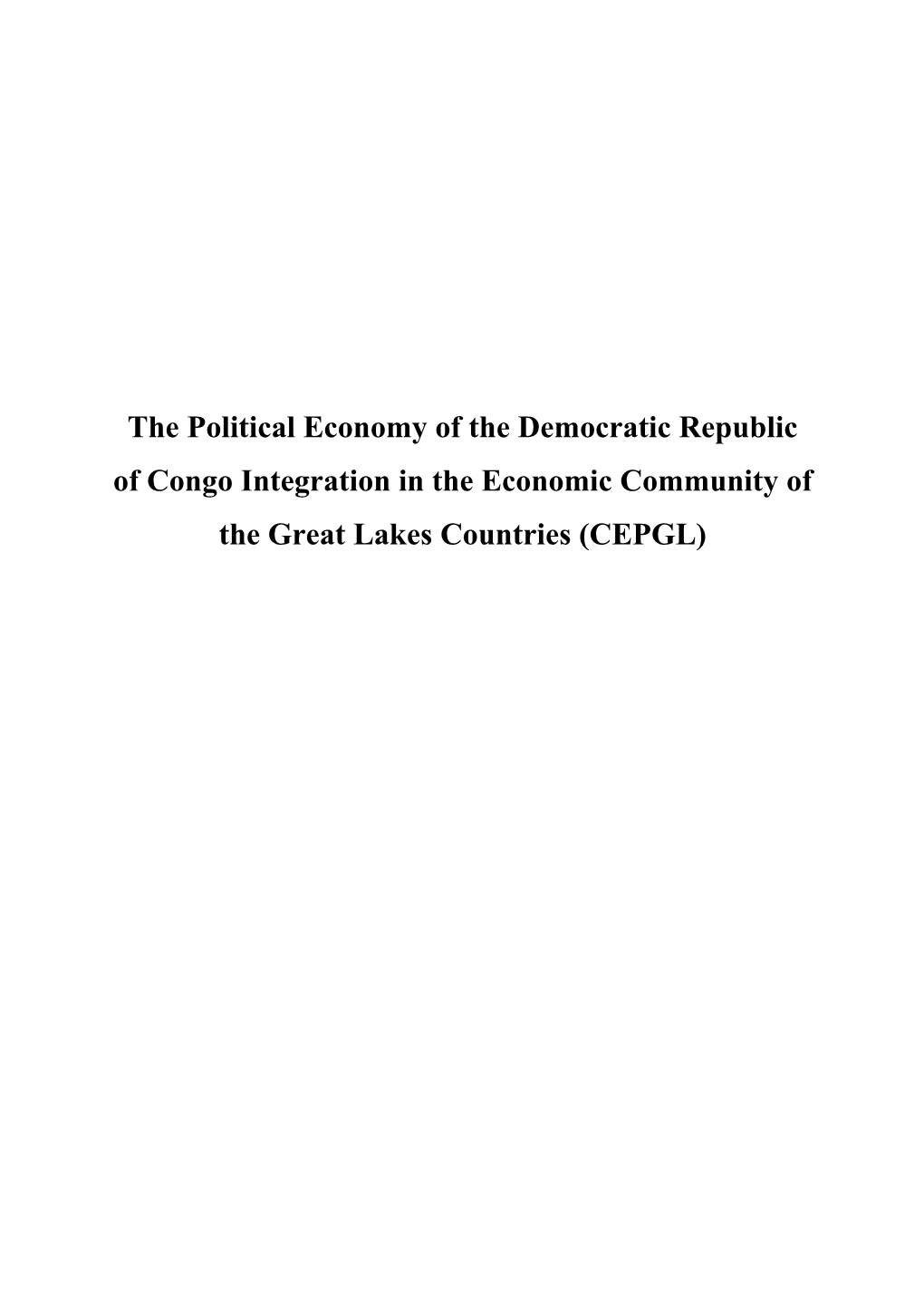 The Political Economy of the Democratic Republic of Congo Integration in the Economic