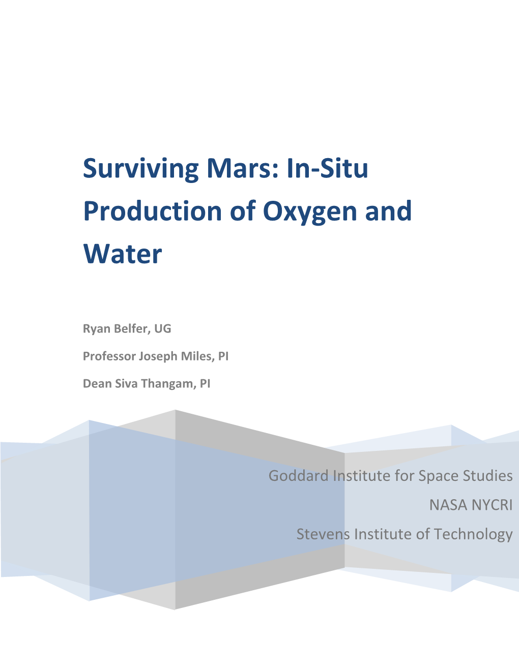 Surviving Mars: In-Situ Production of Oxygen and Water