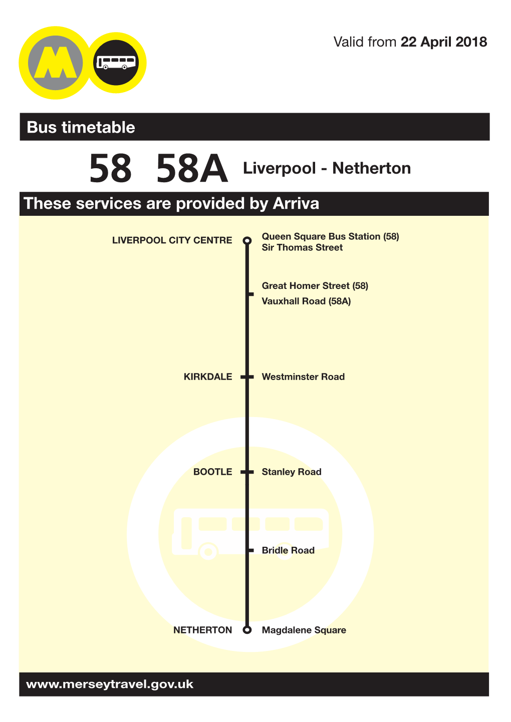58 58A Liverpool - Netherton These Services Are Provided by Arriva