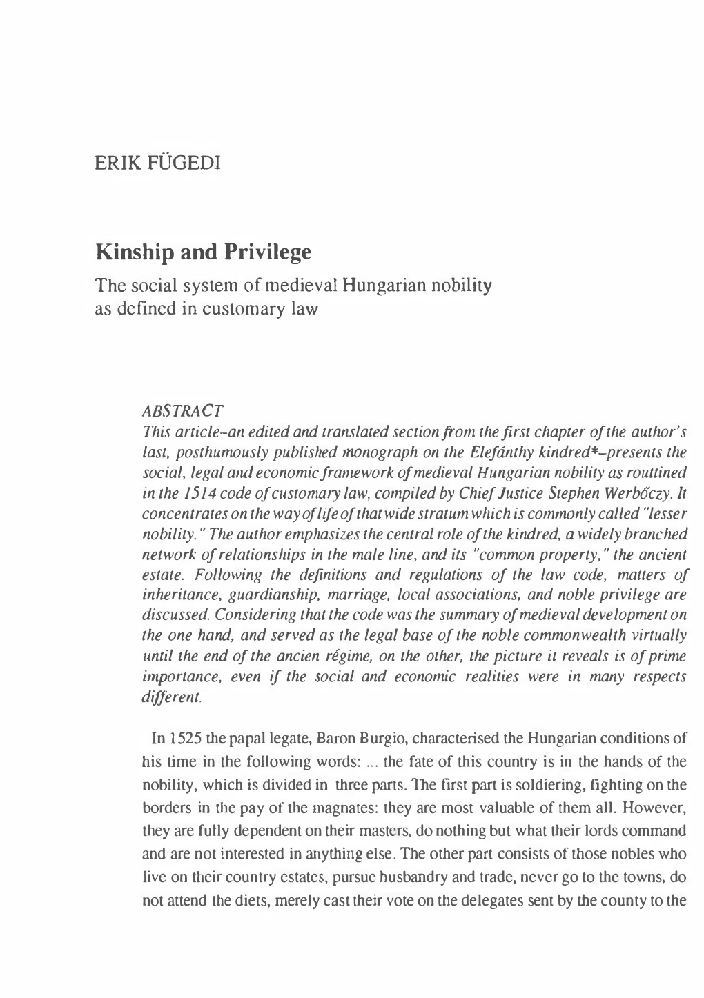 Kinship and Privilege the Social System of Medieval Hungarian Nobility As Defined in Customary Law