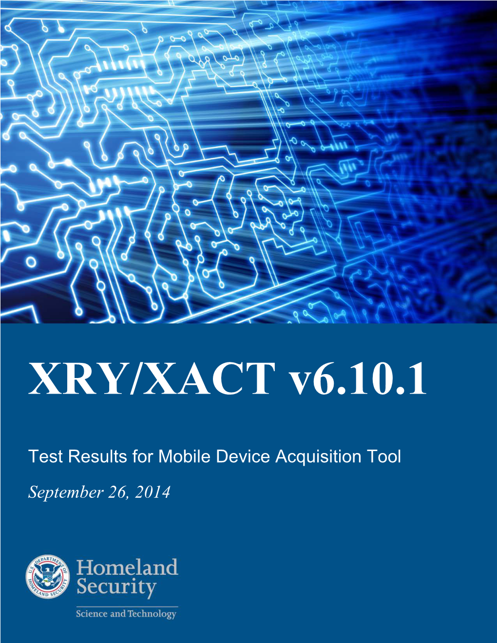 Test Results for Mobile Device Acquisition Tool: XRY/ XACT V6.10.1