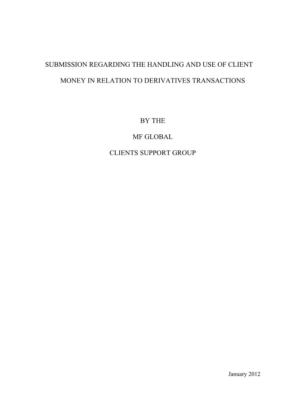 Submission: Discussion Paper - Handling and Use of Client Money in Relation to Over-The-Counter