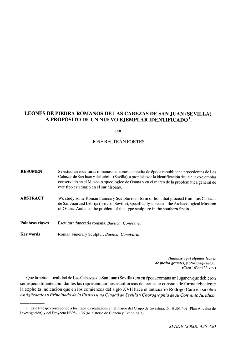 Leones De Piedra Romanos De Las Cabezas De San Juan (Sevilla). a Propósito De Un Nuevo Ejemplar Identificado'