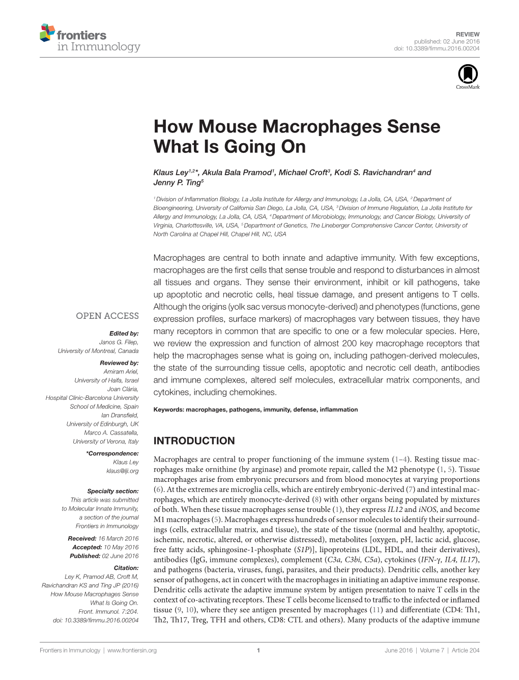 How Mouse Macrophages Sense What Is Going On