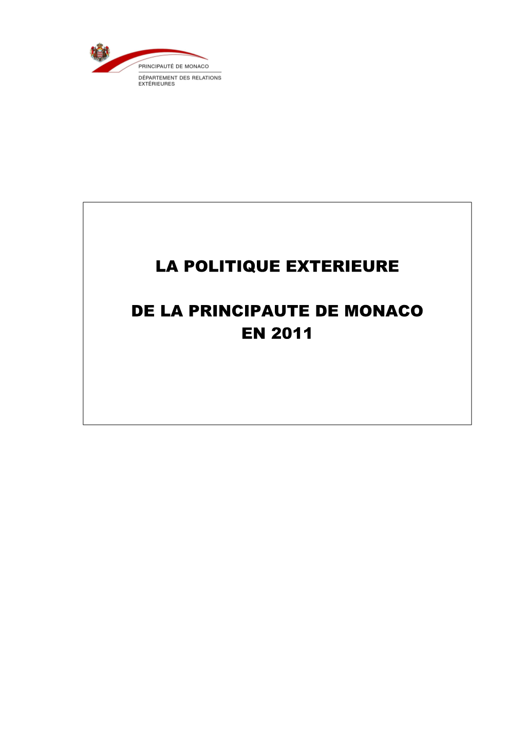 La Politique Exterieure De La Principaute De Monaco En 2011