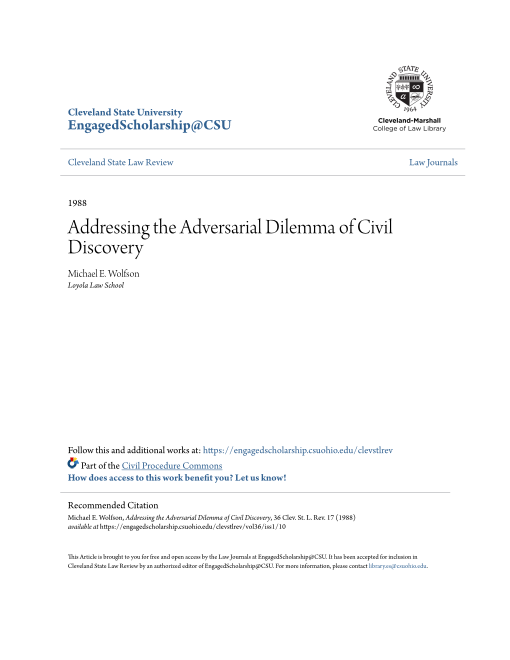 Addressing the Adversarial Dilemma of Civil Discovery Michael E