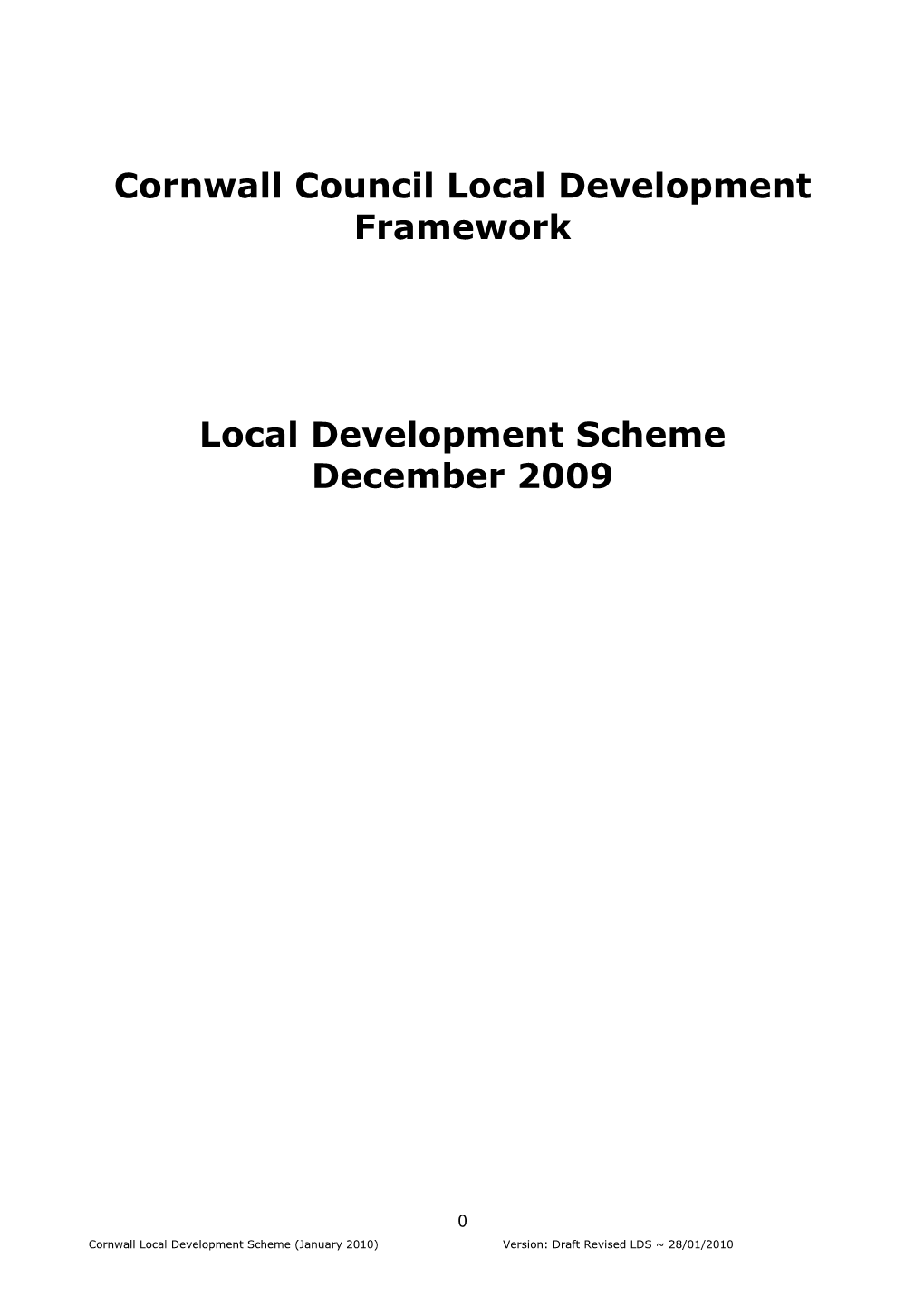 Cornwall Council Local Development Framework Local Development