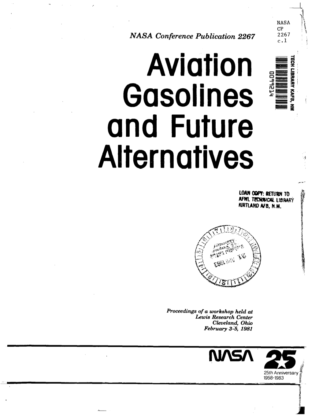 Aviation Gasolines and Future Alternatives