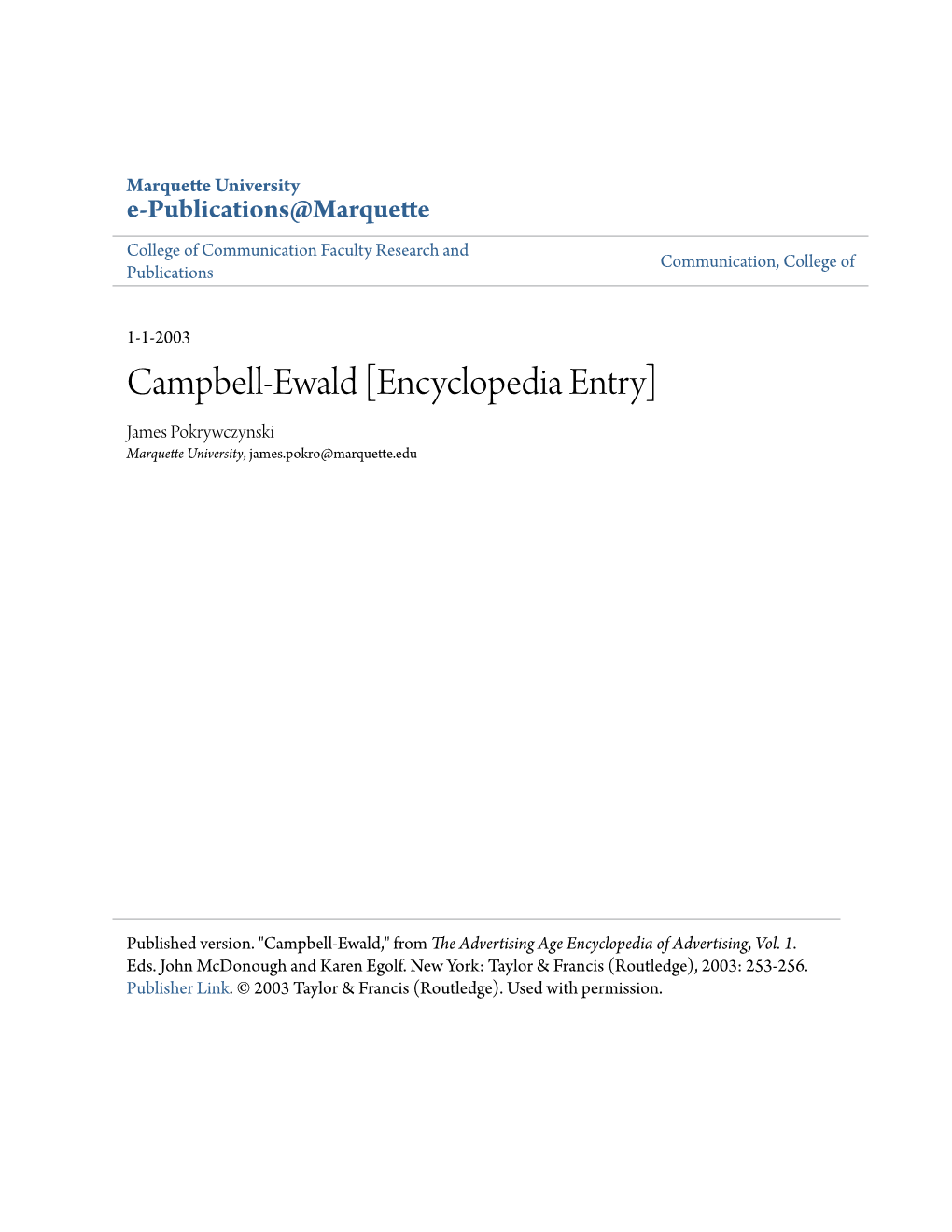 Campbell-Ewald [Encyclopedia Entry] James Pokrywczynski Marquette University, James.Pokro@Marquette.Edu