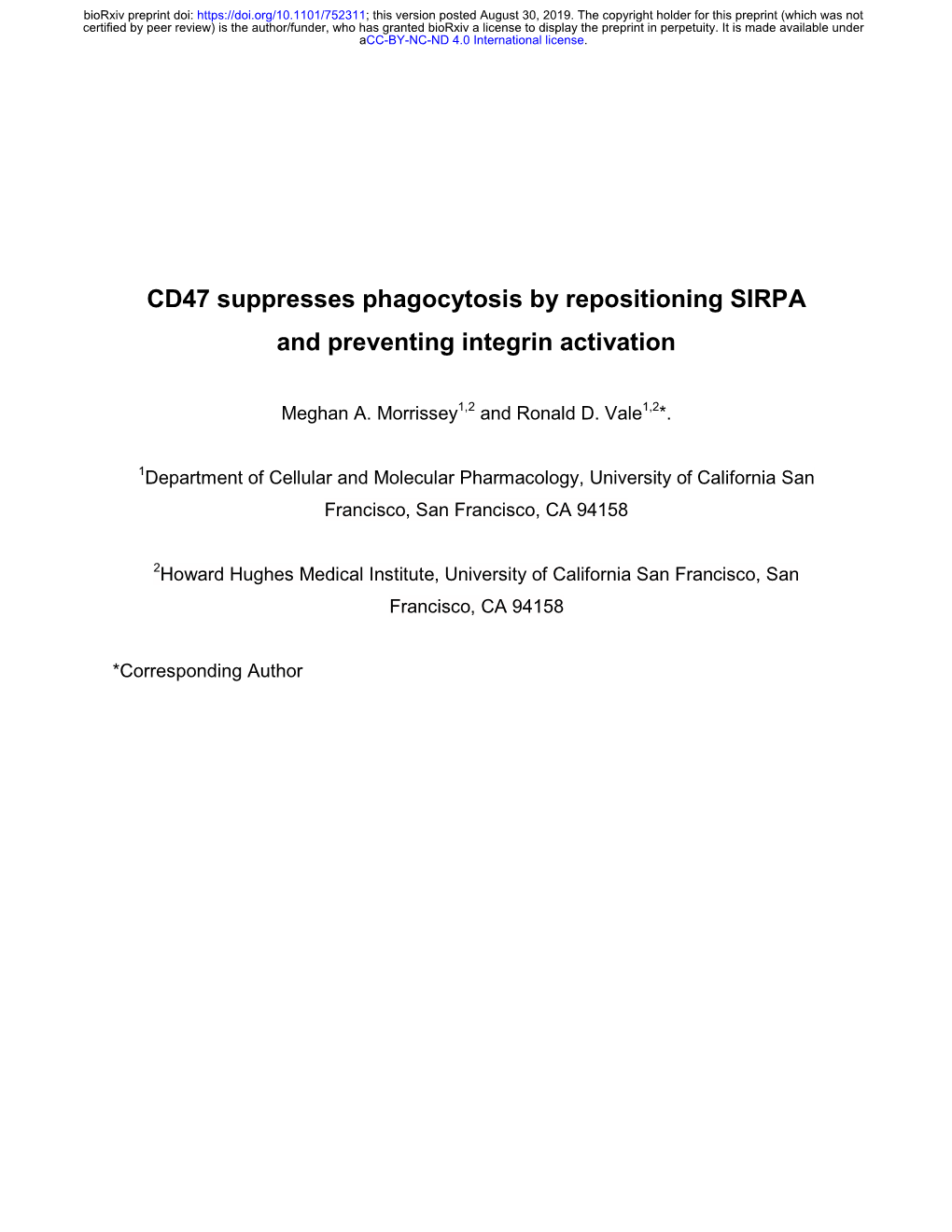 CD47 Suppresses Phagocytosis by Repositioning SIRPA and Preventing Integrin Activation