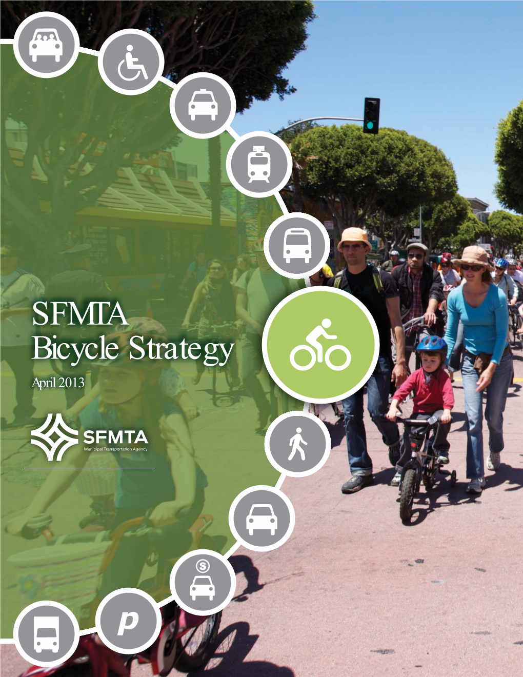 SFMTA Bicycle Strategy April 2013