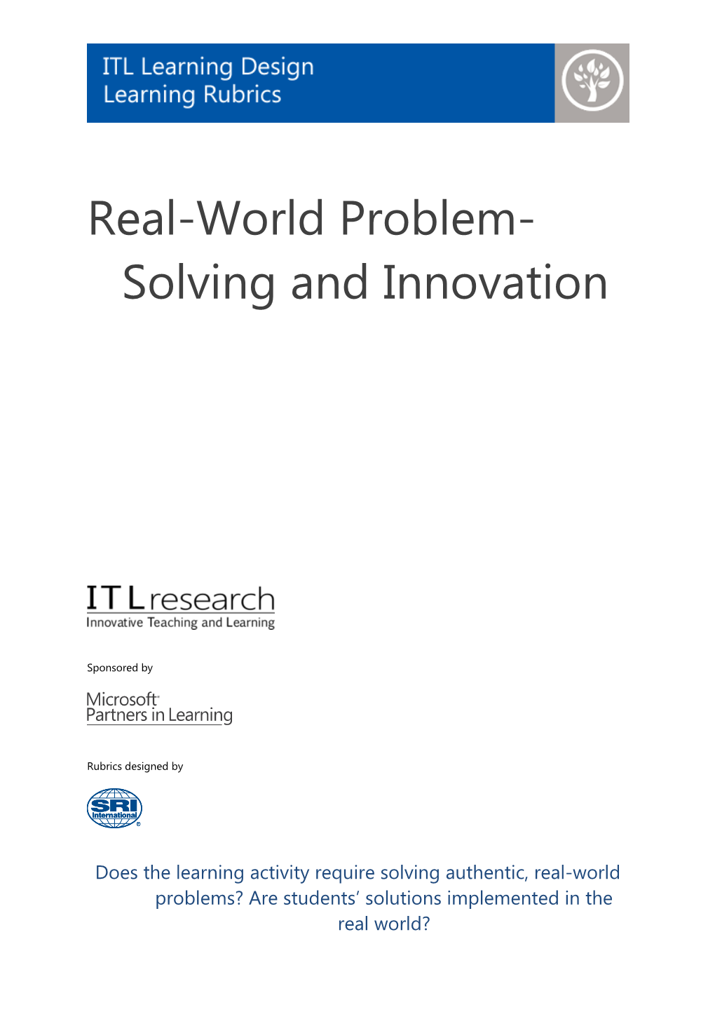 Require Students to Work on Solving Real Problems