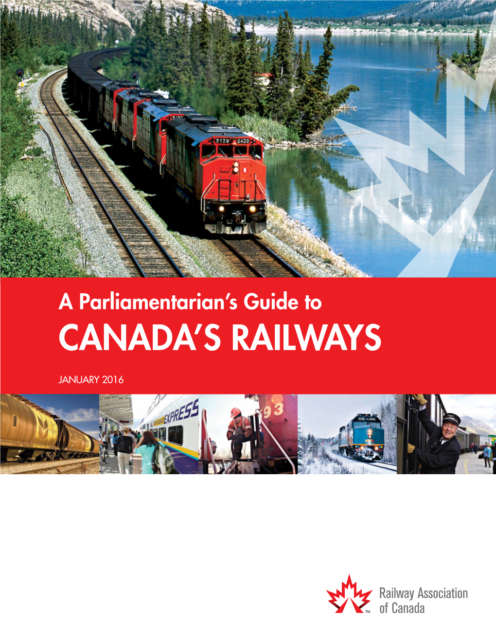 A Parliamentarian's Guide to Canada's Railways