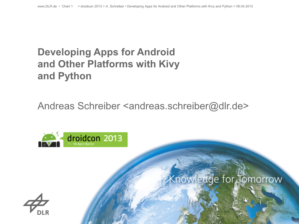 Developing Apps for Android and Other Platforms with Kivy and Python > 09.04.2013