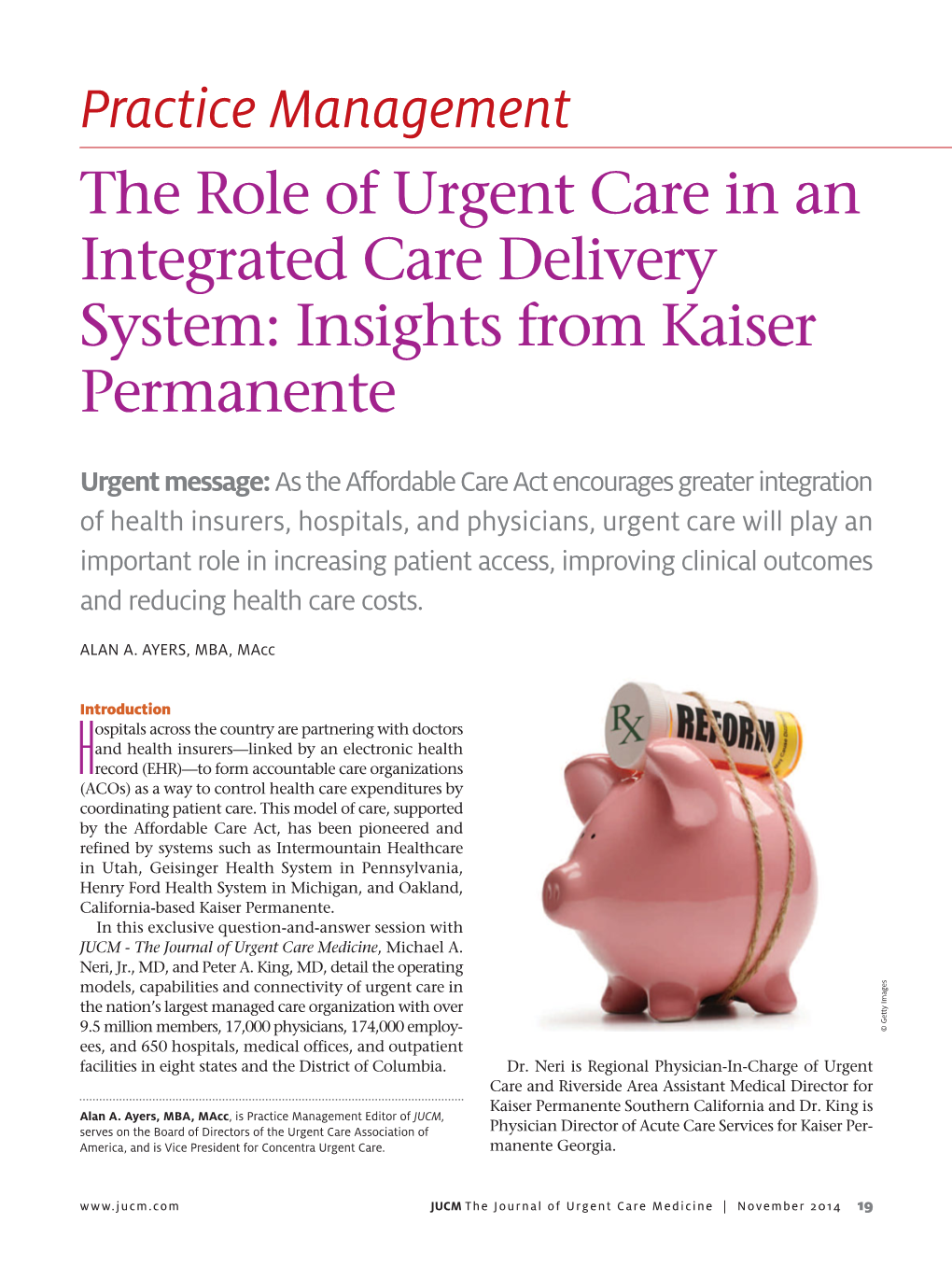 Practice Management the Role of Urgent Care in an Integrated Care Delivery System: Insights from Kaiser Permanente