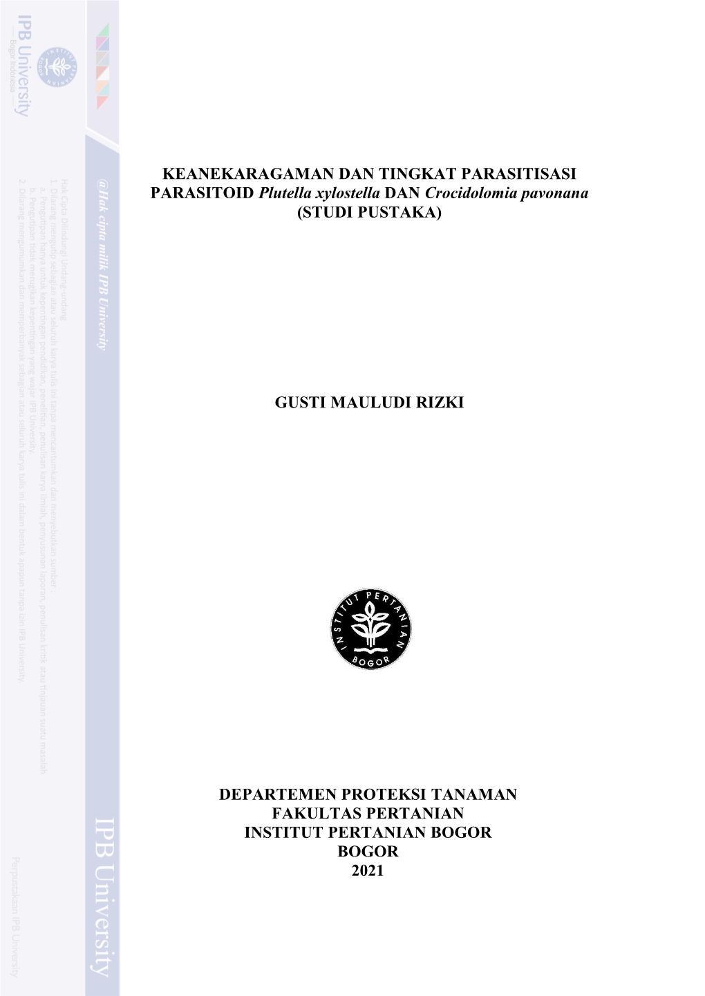 KEANEKARAGAMAN DAN TINGKAT PARASITISASI PARASITOID Plutella Xylostella DAN Crocidolomia Pavonana (STUDI PUSTAKA)