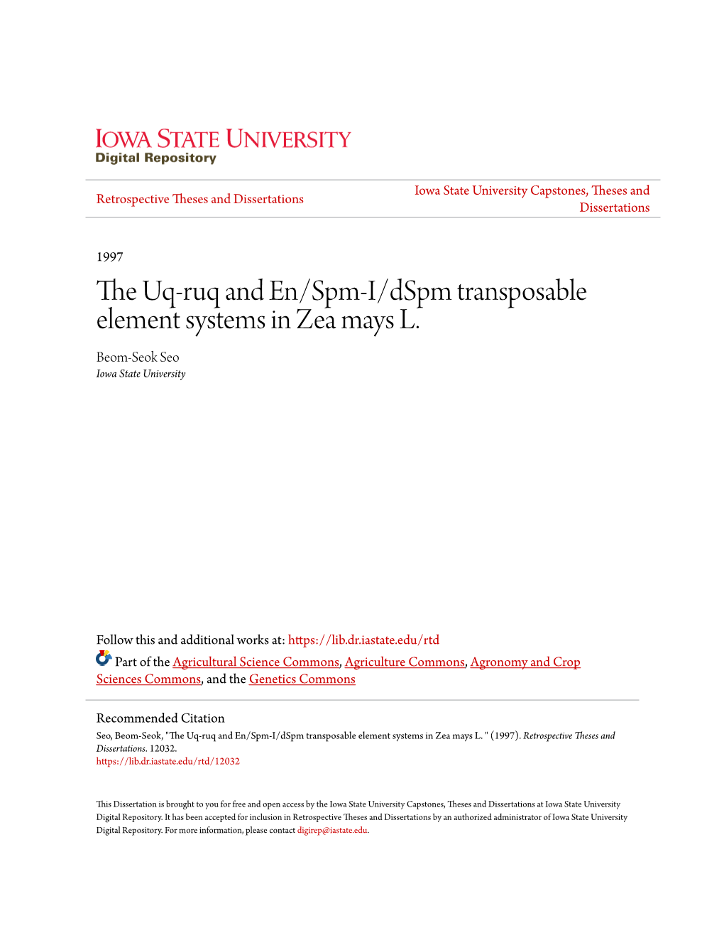 The Uq-Ruq and En/Spm-I/Dspm Transposable Element Systems in Zea Mays L