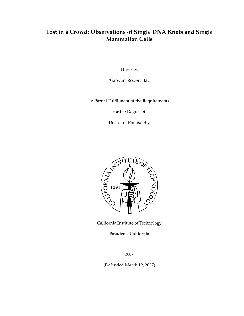 Observations of Single DNA Knots and Single Mammalian Cells