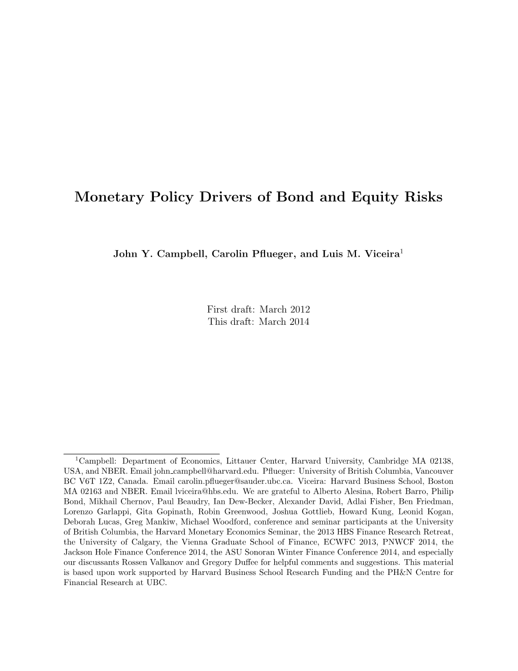 Monetary Policy Drivers of Bond and Equity Risks